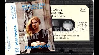 Ayla Algan - Mutlulugun Sesi 1990 (Avrupa Baski) Resimi