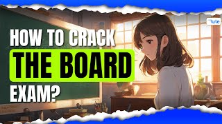 How to Prepare for Board Exams | Letstute