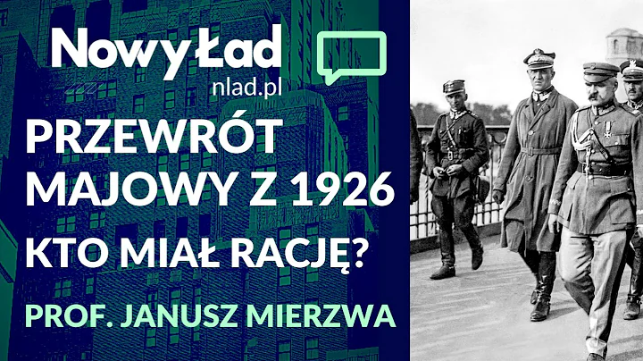 Zamach Majowy. Czy Jzef Pisudski mia racj ? II Pro...