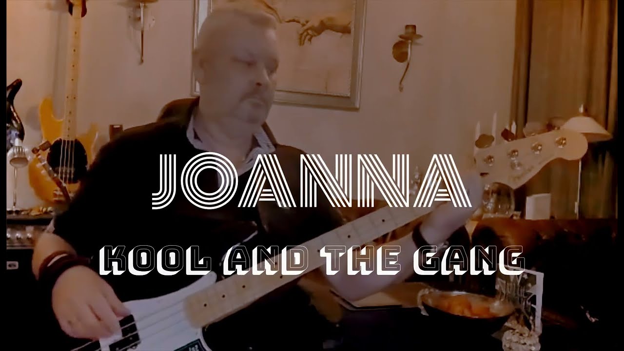 Joanna (Kool & the Gang song) - Bass Cover