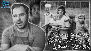 Zach Bryan - Boys Of Faith - Album Review