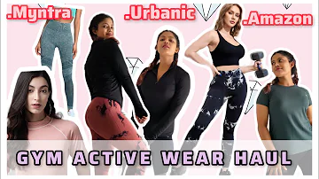 Gym Active Wear Haul | Myntra | Amazon | Urbanic
