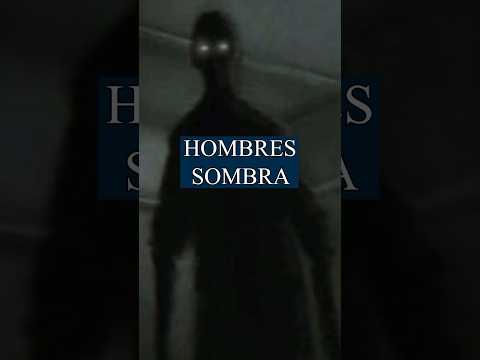 Hombres sombra terror