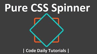 Spinner Animation tutorial - Pure CSS Tutorials - Html and CSS