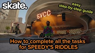 Player Profile How to complete all the tasks for SPEEDY'S RIDDLES in Skate 4 | easy step-by-step guide