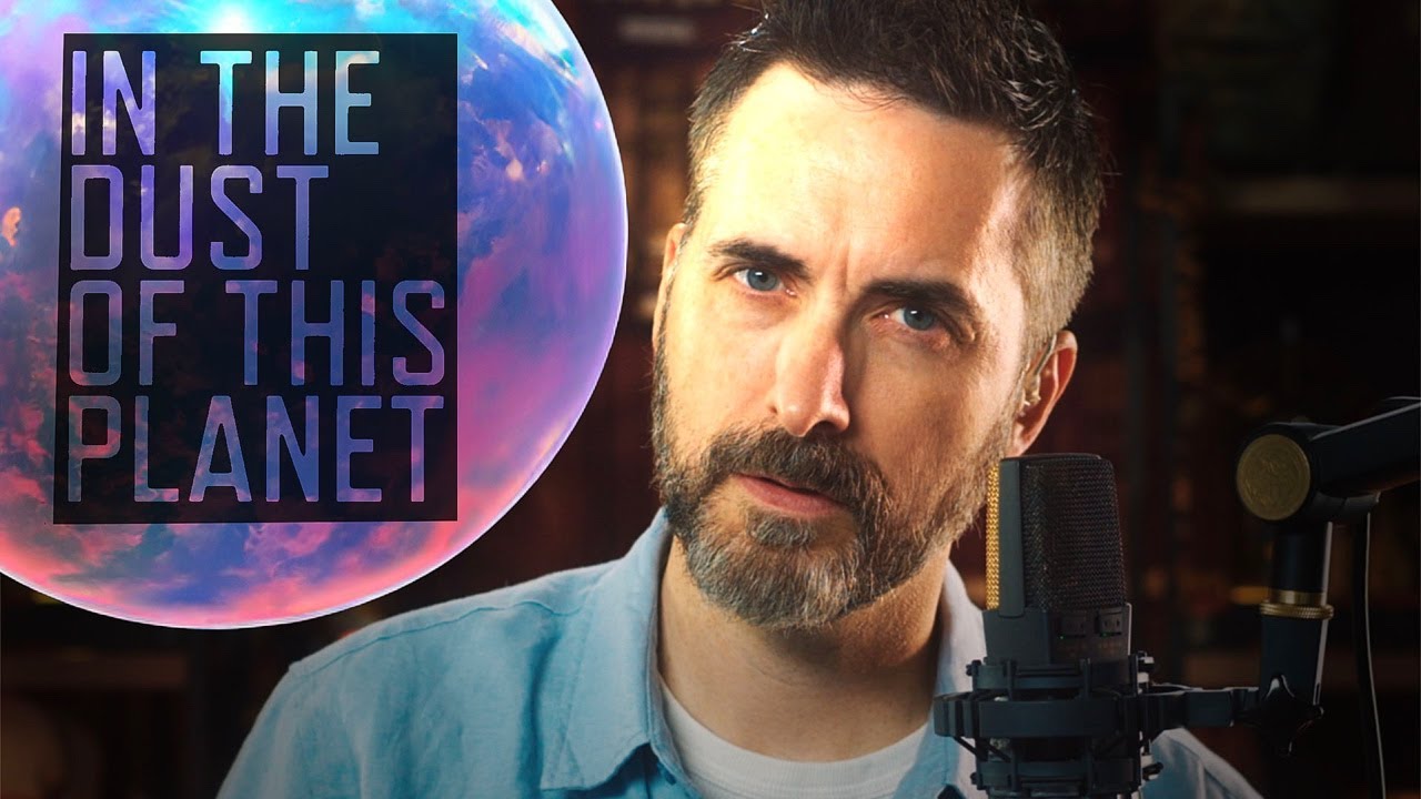 In the Dust of This Planet (Philosophy + ASMR)