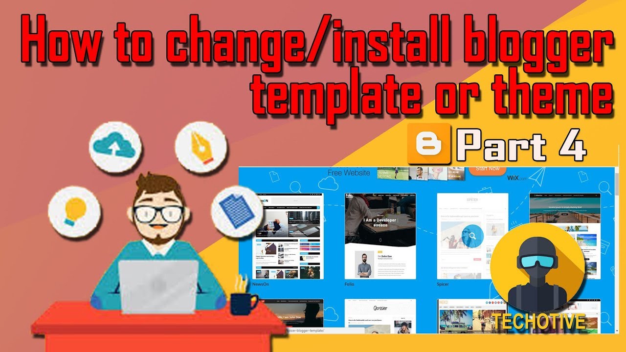How to change or install blogger template or theme / Techotive - YouTube