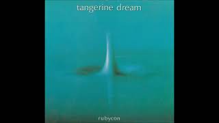 Tangerine Dream β Rubycon (Full Album)
