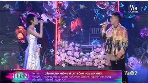 Gặp nhưng không ở lại x Bông hoa đẹp nhất Hiền Hồ ft Quân A P