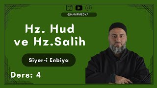 Siyer-i Enbiya dersleri: Hz Hûd ve Hz Salih - Muharrem Çakır
