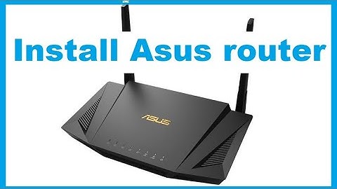 Asus Router Installation