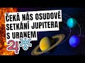 Osudov konjunkce jupiter a uran 2042024 zmn na spolenost  astrologie horoskop ondej bro