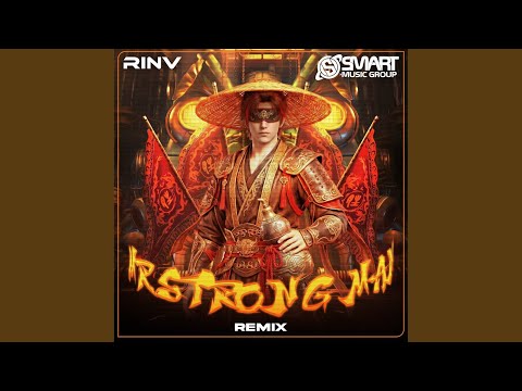 Mr.Strong Man (Remix)
