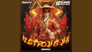 Mr.Strong Man (Remix)