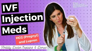 IVF Doctor Explains & Shows How to Give Trigger Meds: Lupron & HCG