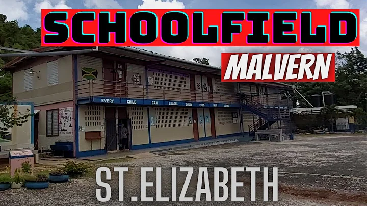 TOUR OF SCHOOLFIELD MALVERN ST.ELIZABETH #JAMAICA