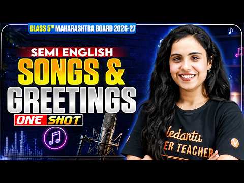 Songs & Greeting Class 5th One Shot | Class 5th Semi English MH Board 2027 | By Bhumika Mam