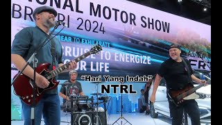 'Hari Yang Indah' - NTRL (Live at Suzuki Booth IIMS 2024, Kemayoran, Jakarta)
