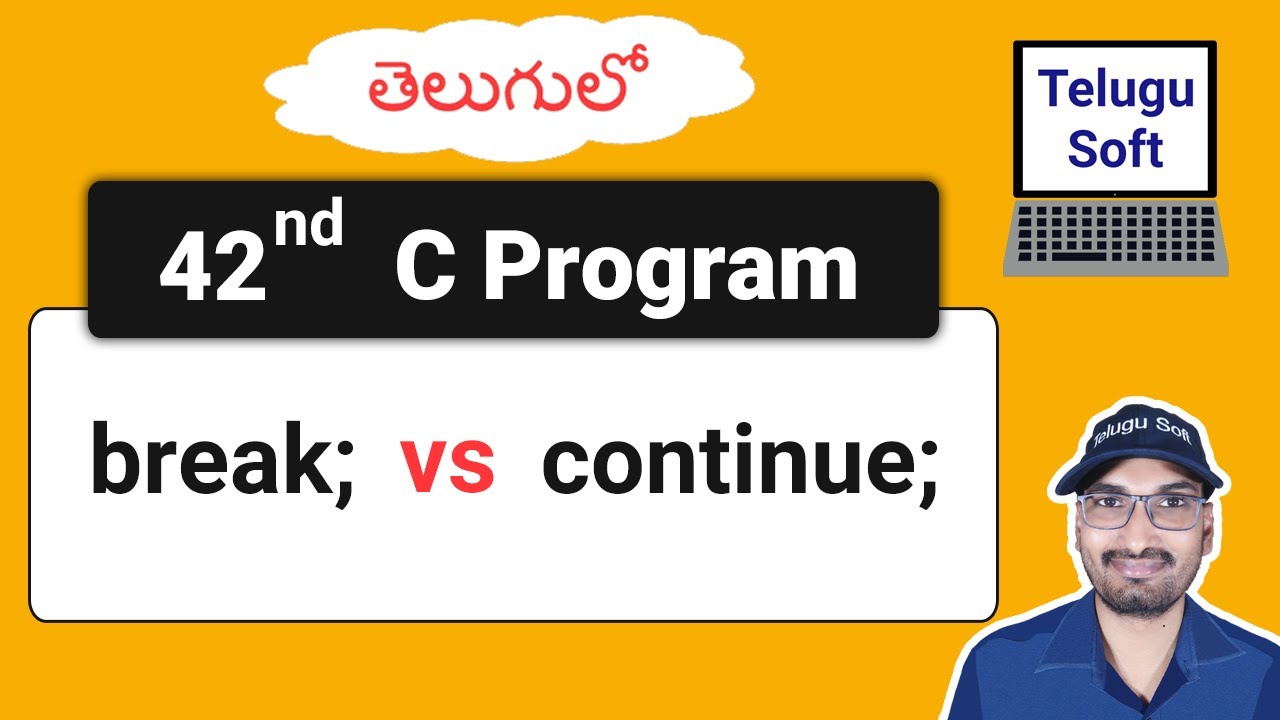 break continue in c telugu | c programming | Program 42 - YouTube