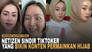 SINDIRAN PEDAS PARA NETIZEN Untuk Tiktoker Bikin Konten Buka Kancing Tapi Pakai Hijab.