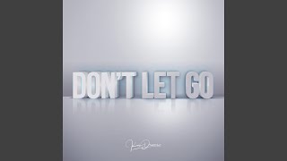 Don't Let Go