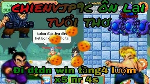 Ngọc rồng online - TD 39ty ôn lại doanh trại độc nhãn - đi doanh trại win tầng 4