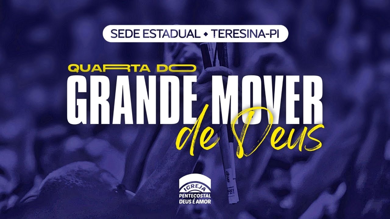Quarta do Mover de Deus - IPDA Teresina-PI - 04/03/2026