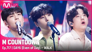 [DAY6 (Even of Day) - WALK] Comeback Stage | #엠카운트다운 EP.717 | Mnet 210708 방송