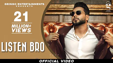 Listen Bro | Khan Bhaini | Gal Sun Makhna | PenduBoyz | @GringoEntertainmentsofficial