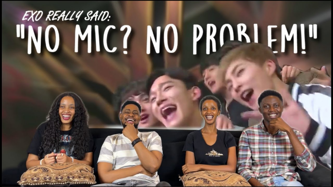 Our Reaction To EXO really said: 