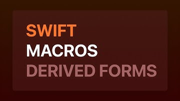 Intro to Swift Macros — Automatic UI