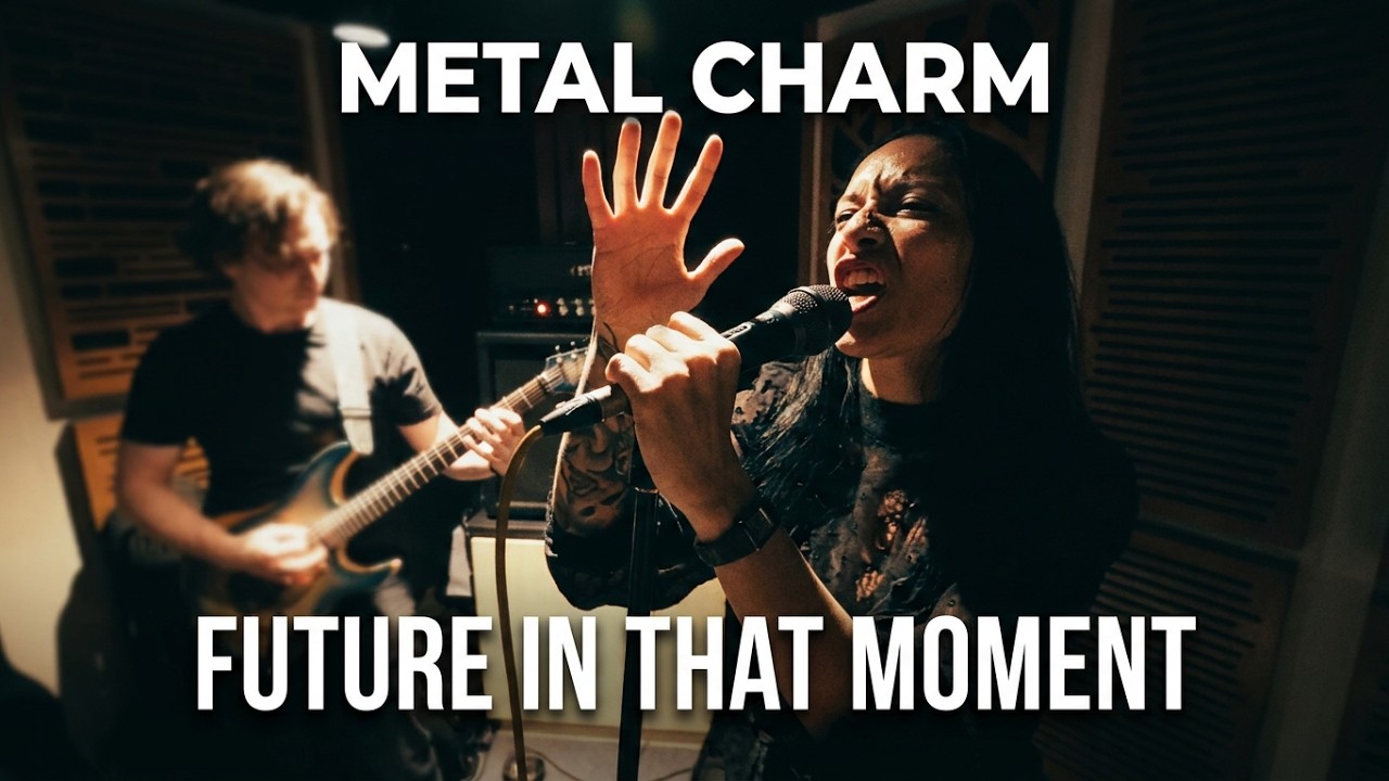 Metal Charm’ın Yeni Klibi "Future in That Moment" Yayında