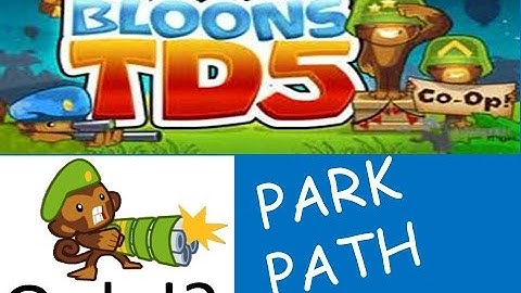 LETS PLAY -  BTD5 BLOONS TD - EASY - LEVELS 1-50 - PARK PATH (DARTLING GUN)