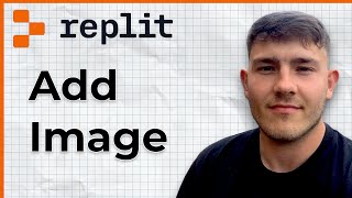 How to Add Image to Replit (2025 Guide)