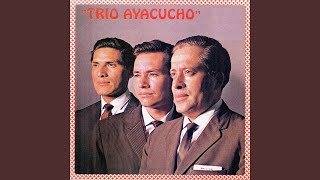 Video thumbnail of "Trio Ayacucho - Trova de Amor"