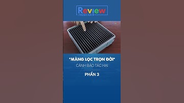 Kinh nghiệm mua máy lọc không khí: Đừng quá tin vào quảng cáo "màng lọc dùng trọn đời"