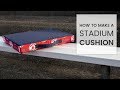 How to Make a Stadium Cushion How to Make a Stadium Cushion