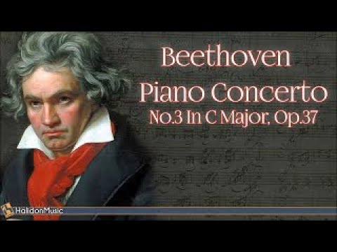 Beethoven: Piano Concerto No. 3 In C Minor, Op. 37 | Classical Music