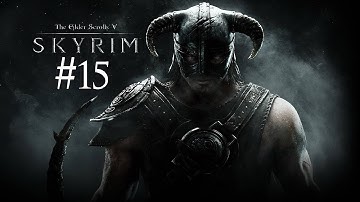 The Elder Scrolls V: Skyrim Walkthrough Part 15: The Fallen