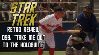 Star Trek Retro Review: "Take Me Out to the Holosuite" (DS9) | More Holodeck Episodes