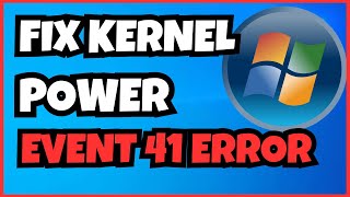 Fix Kernel Power Event ID 41 Task 63 Error in Windows | Step-by-Step Solution