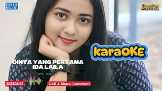 Cinta yang Pertama || Karaoke || Ida Laila || OM. Awara