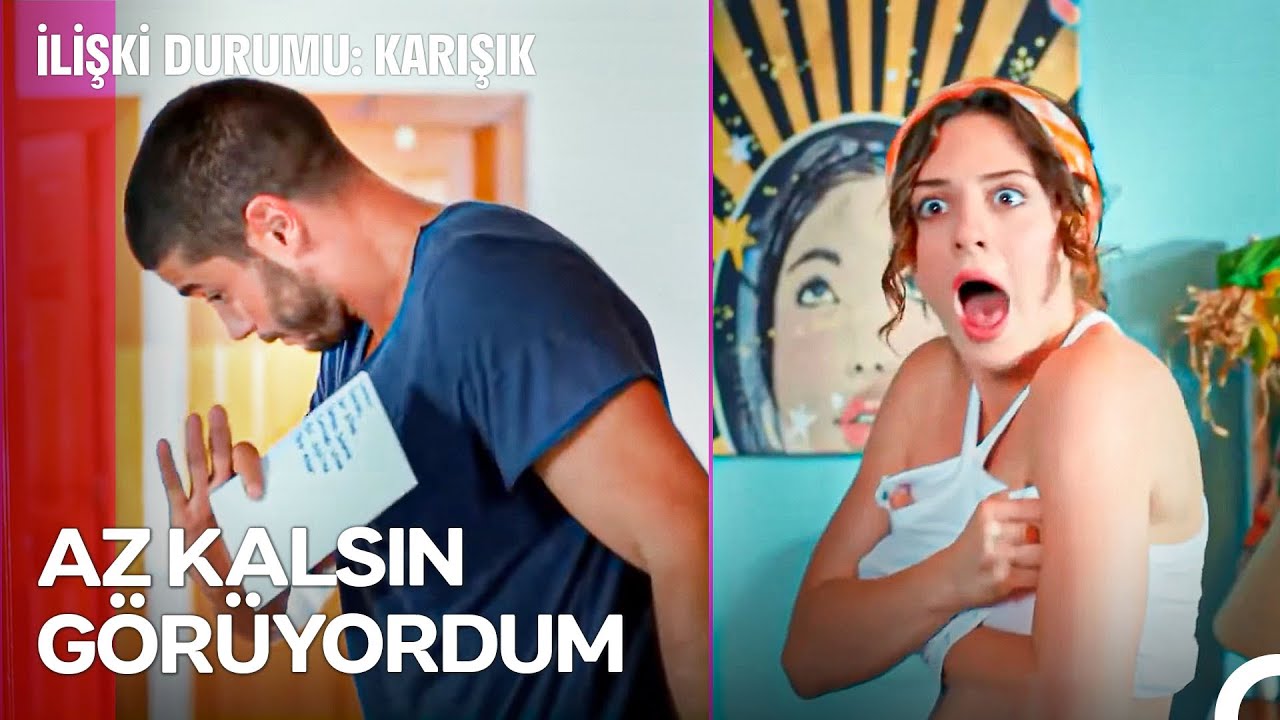 Kapı Tıklama Huyun Yok Mu Can? - İlişki Durumu Karışık