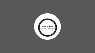 One Hour Smart Home is live!