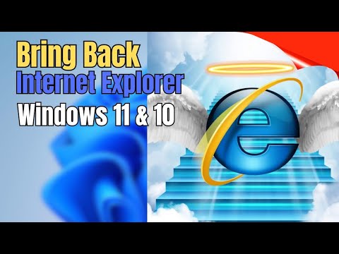 How to Get INTERNET EXPLORER Back in Windows 11/10 (2025) 🖥️🌐