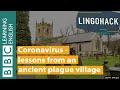 Coronavirus - lessons from an ancient plague village: Lingohack