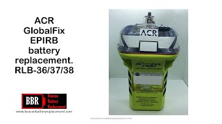ACR GlobalFix EPIRB expired battery replacement