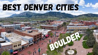 Boulder – Best Colorado Cities To Move To! Denver Real Estate Profile