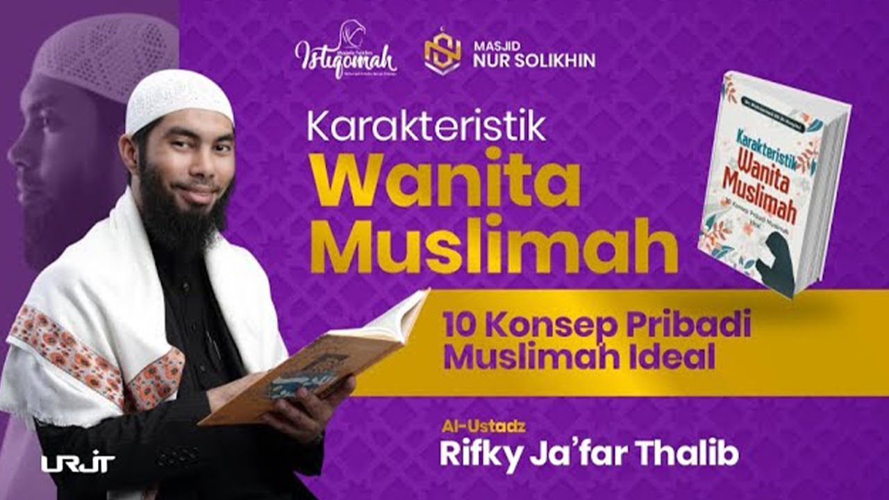 🔴Bagaimana Seorang Wanita Berbuat Baik Kepada Dirinya Sendiri !! - Ust.Rifky Ja'far Thalib