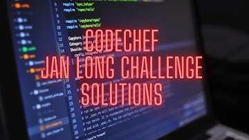 Codechef January 2021 Long Challenge Solutions Full